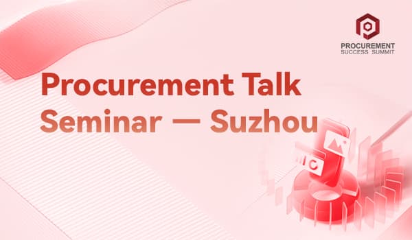 Procurement Talk Seminar - Suzhou